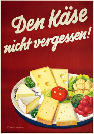 Wüthrich Fritz - Den Käse nicht vergessen!